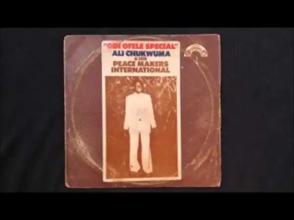 Ali Chukwuma - Odi Ofele